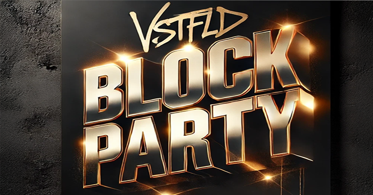 VSTFLD Block Party